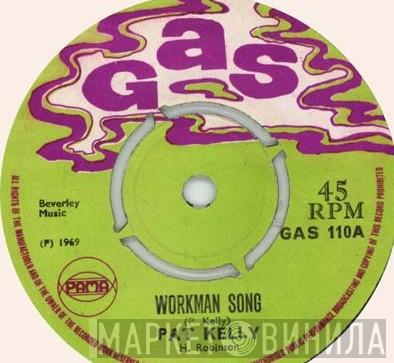 Pat Kelly - Workman Song
