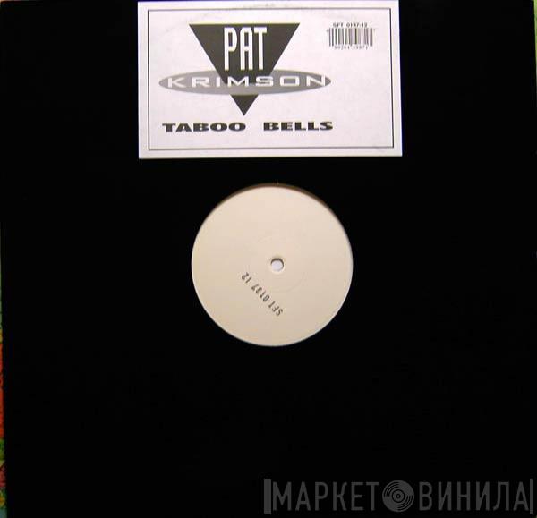 Pat Krimson - Taboo Bells