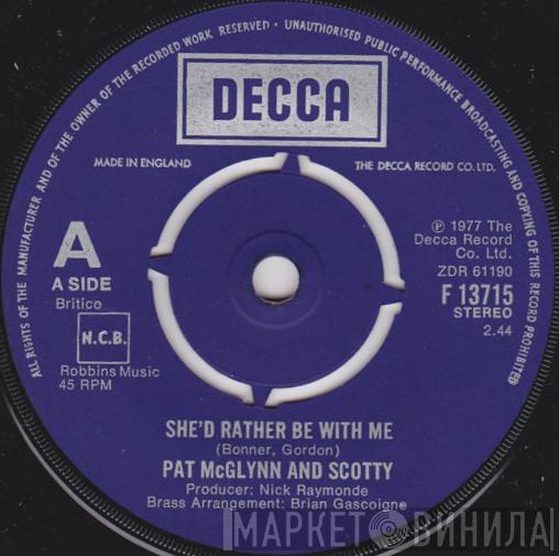 Pat McGlynn's Scotties - She'd Rather Be With Me