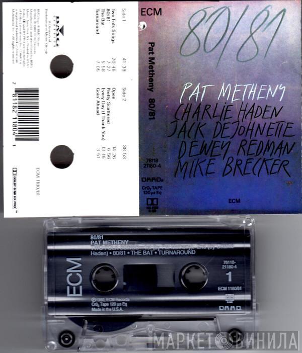  Pat Metheny  - 80/81
