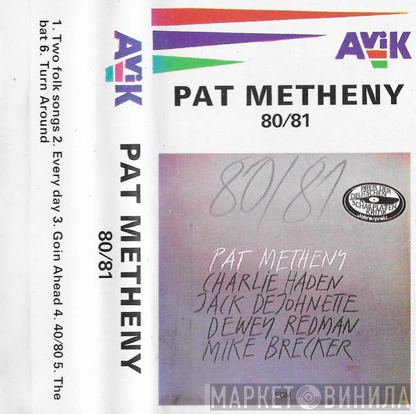  Pat Metheny  - 80/81