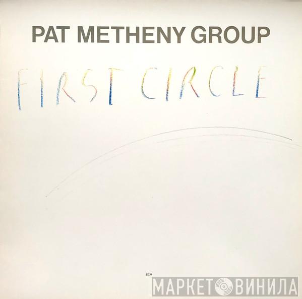 Pat Metheny Group - First Circle
