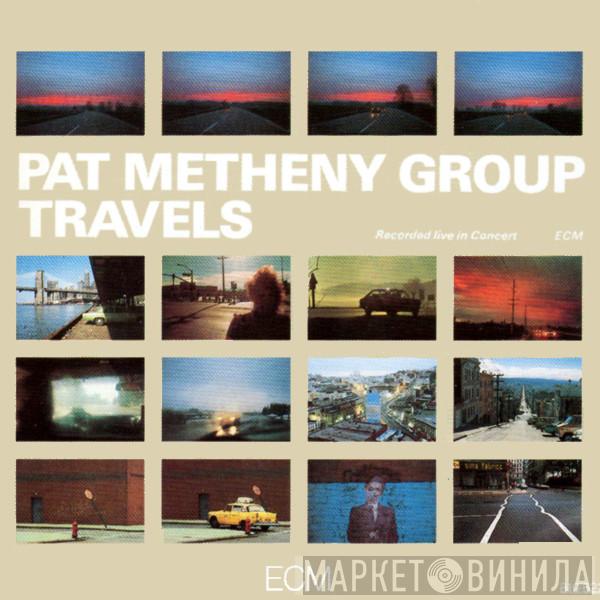 Pat Metheny Group - Travels