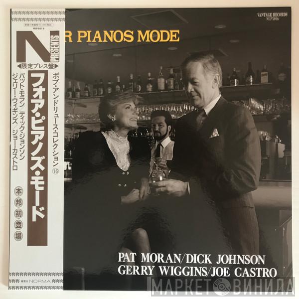Pat Moran , Dick Johnson , Gerald Wiggins, Joe Castro - Four Pianos Mode