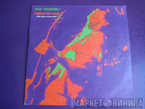 Pat Travers - Feelin' in love (me siento enamorado)