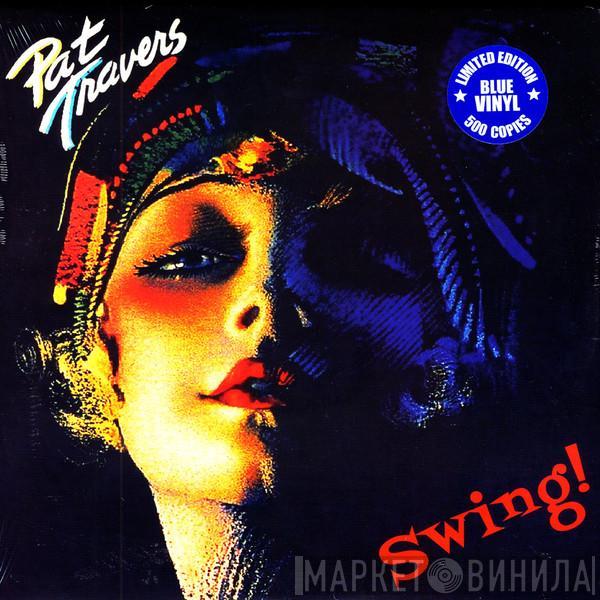 Pat Travers - Swing!
