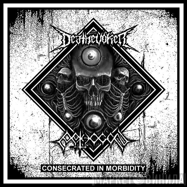 Pathogen , Deathevoker - Consecrated In Morbidity