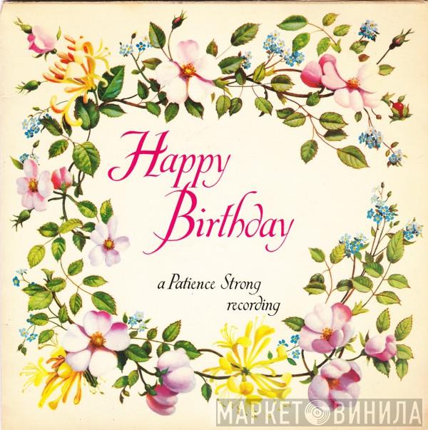 Patience Strong - Happy Birthday