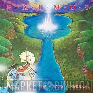 Patmos - Voyage To The Inner Kingdom