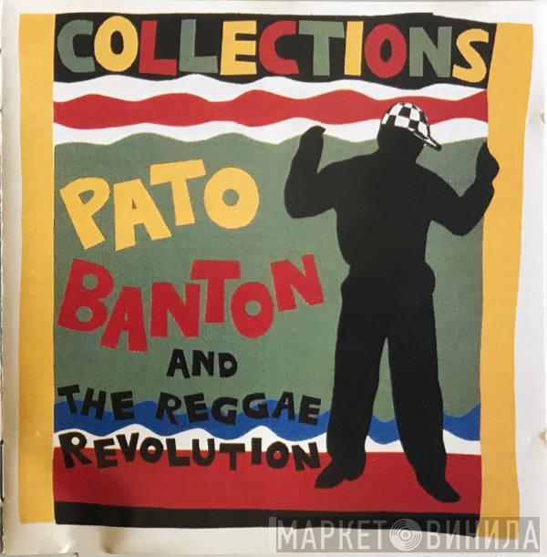  Pato Banton & The Reggae Revolution  - Collections