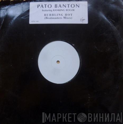 Pato Banton, Ranking Roger - Bubbling Hot (Beatmasters Mixes)