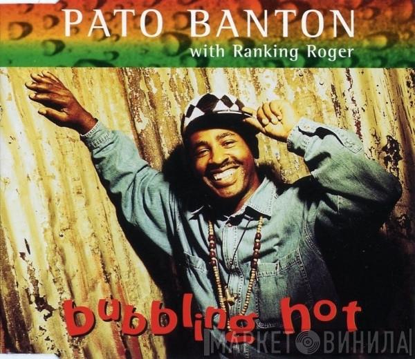 Pato Banton, Ranking Roger - Bubbling Hot