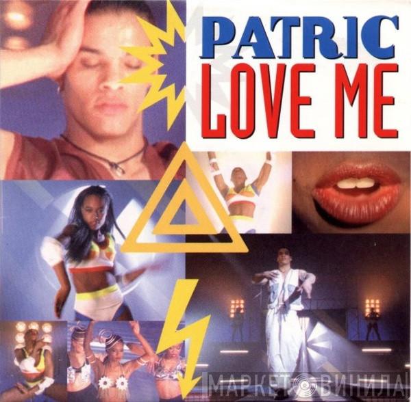  Patric  - Love Me