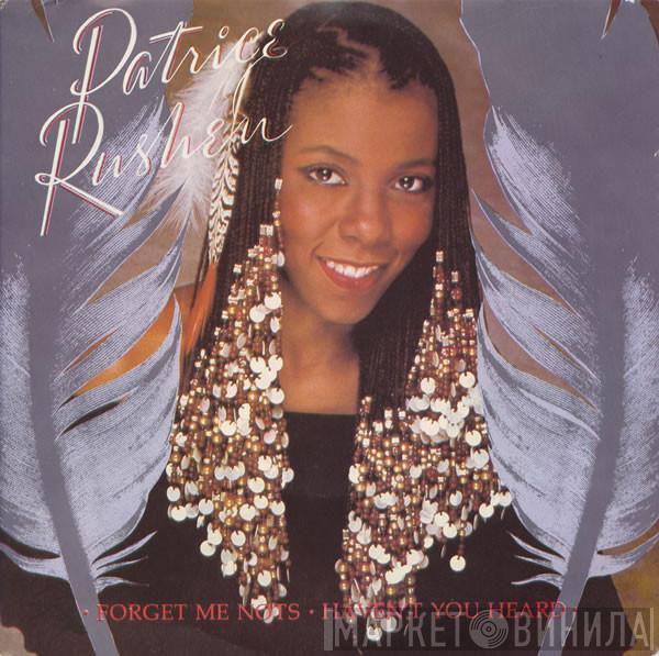  Patrice Rushen  - Forget Me Nots / Haven't You Heard