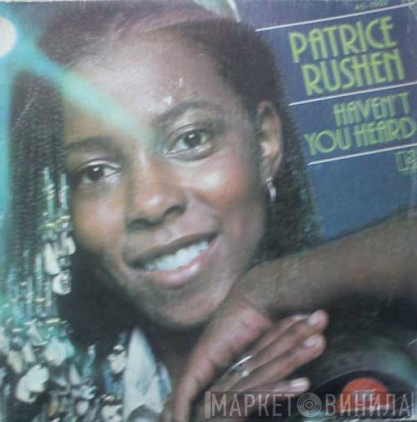  Patrice Rushen  - Haven't You Heard