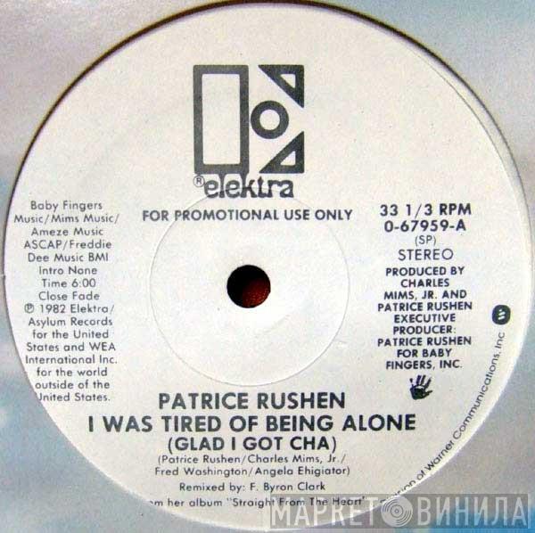  Patrice Rushen  - I Was Tired Of Being Alone (Glad I Got Cha)