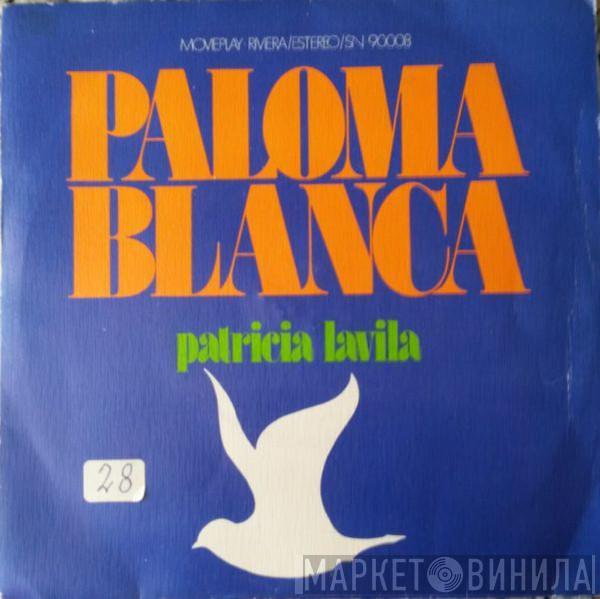 Patricia Lavila - Paloma Blanca