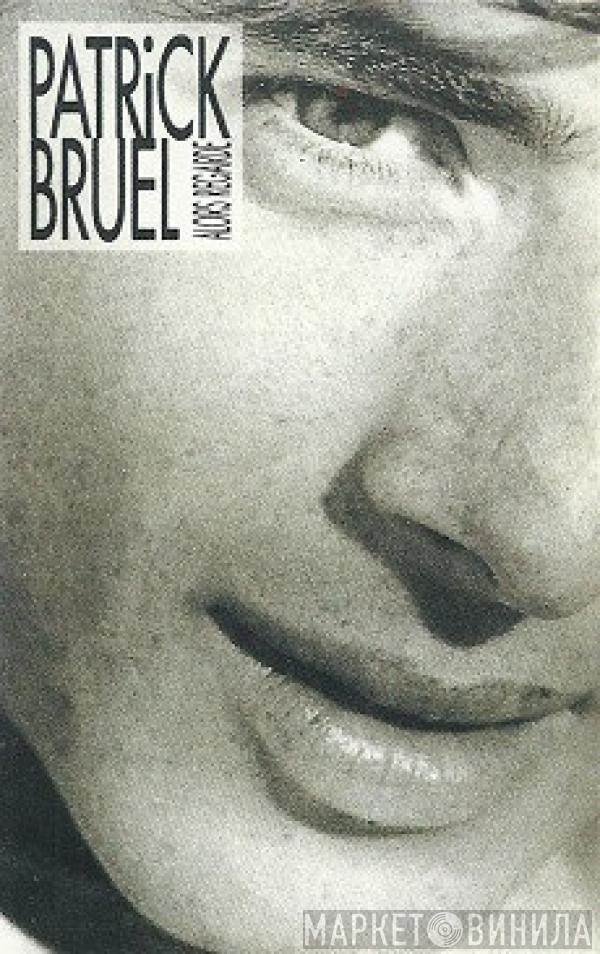  Patrick Bruel  - Alors Regarde...