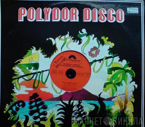  Patrick Cowley  - Do Ya Wanna Funk