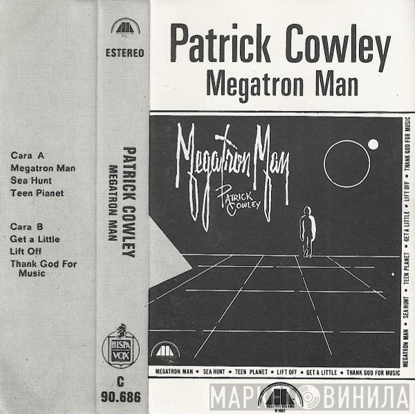 Patrick Cowley - Megatron Man