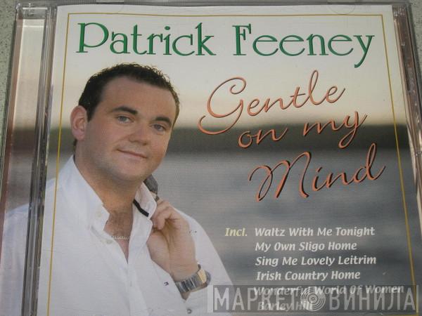 Patrick Feeney - Gentle On My Mind