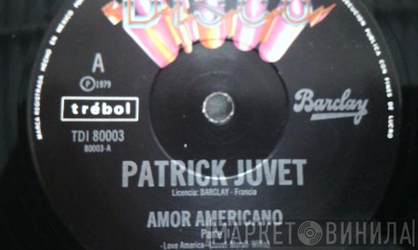  Patrick Juvet  - I Love America
