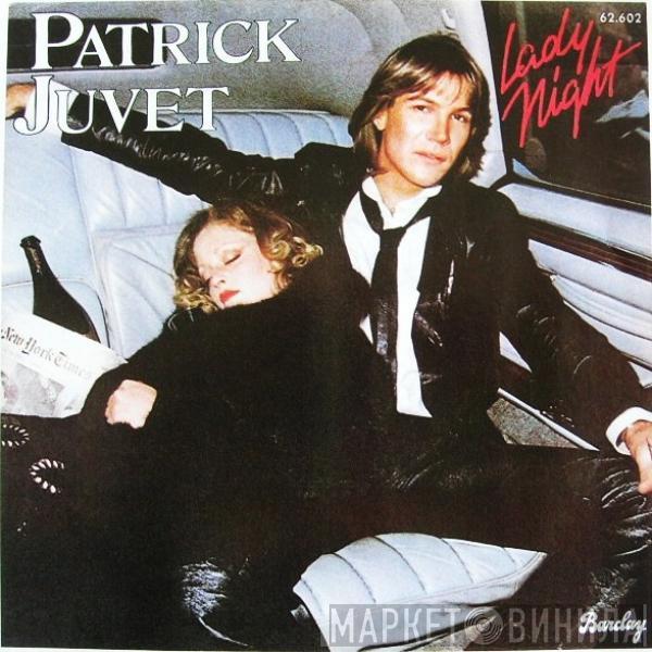 Patrick Juvet - Lady Night