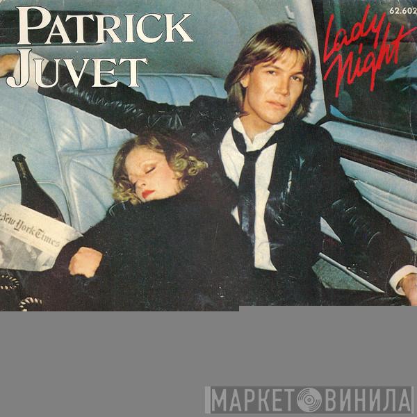 Patrick Juvet - Lady Night