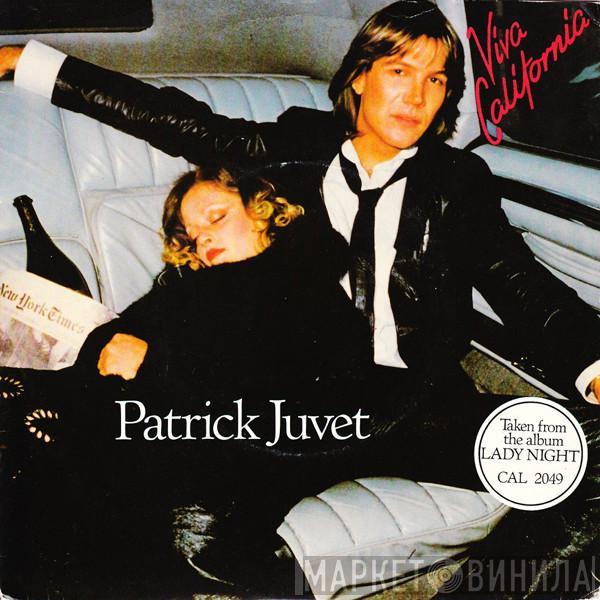 Patrick Juvet - Viva California