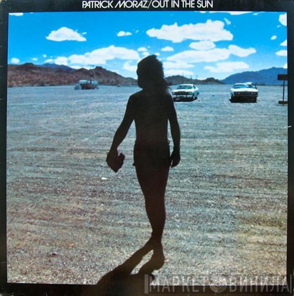  Patrick Moraz  - Out In The Sun