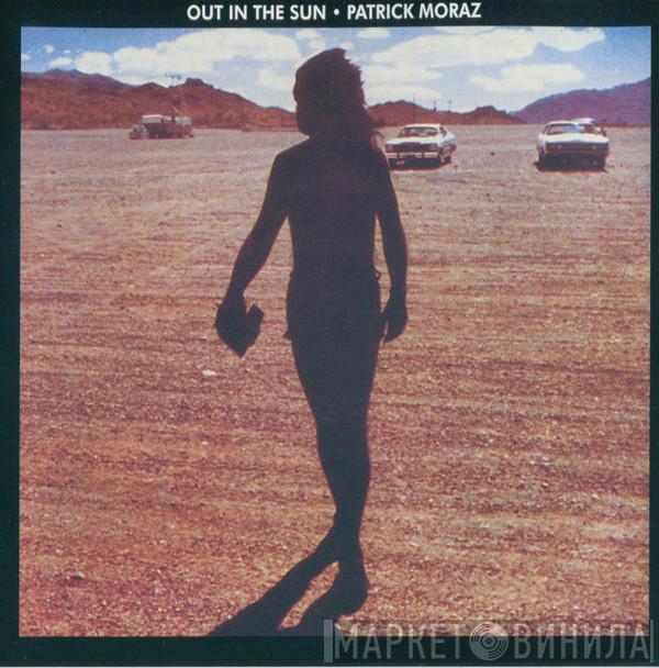  Patrick Moraz  - Out In The Sun
