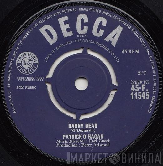  Patrick O'Hagan  - Danny Dear