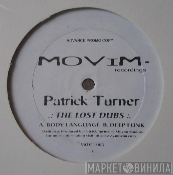  Patrick Turner  - The Lost Dubs