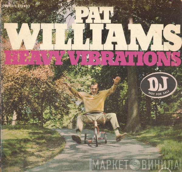 Patrick Williams - Heavy Vibrations