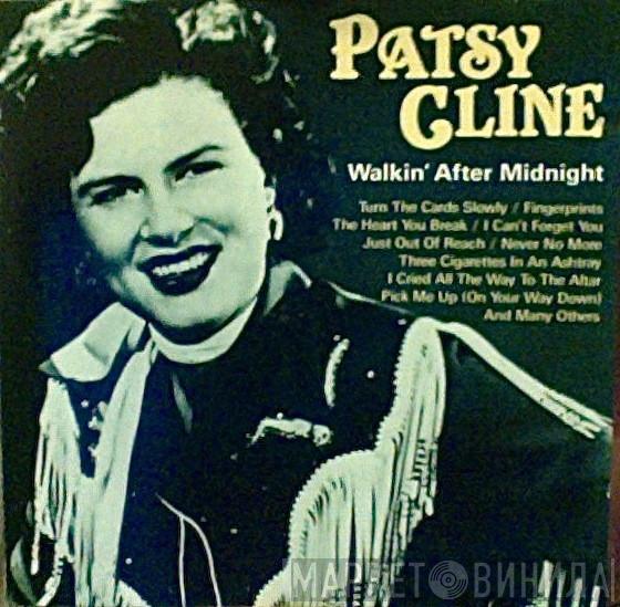 Patsy Cline - Walkin'  After Midnight