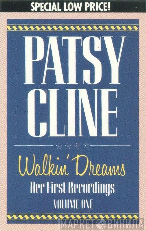  Patsy Cline  - Walkin' Dreams - Her First Recordings, Vol. 1