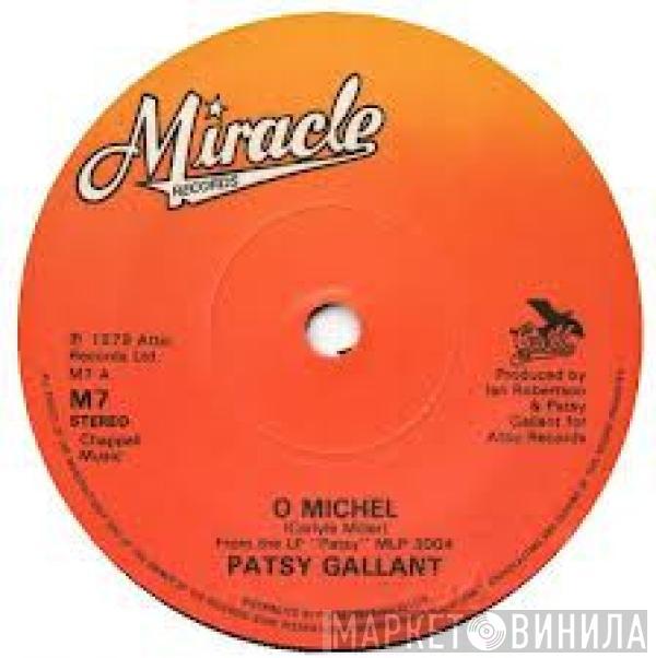Patsy Gallant - O Michel / Love Affair