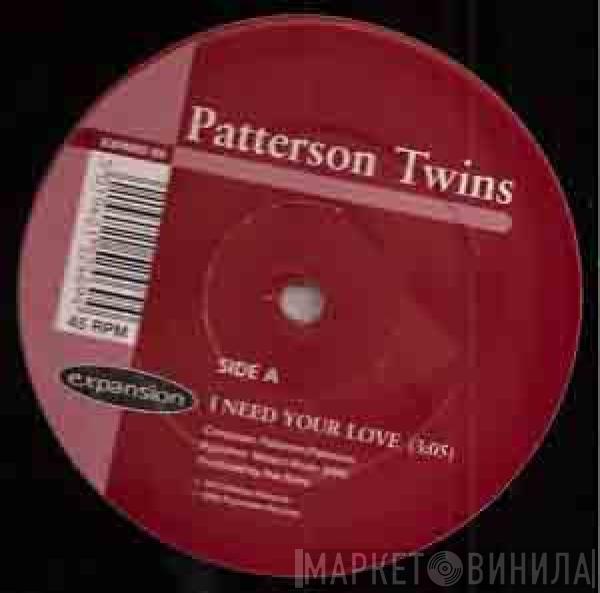 Patterson Twins, Donnell Pitman - I Need Your Love / Your Love Is Dynamite