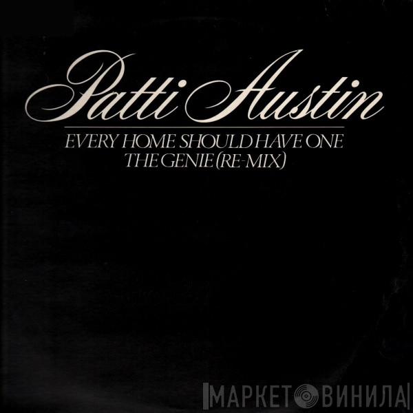 Patti Austin  - Every Home Should Have One / The Genie (Re-Mix)