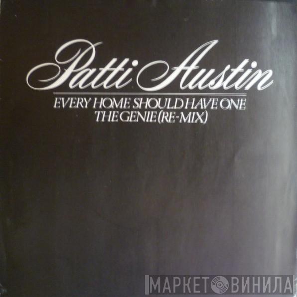  Patti Austin  - Every Home Should Have One / The Genie (Re-Mix)