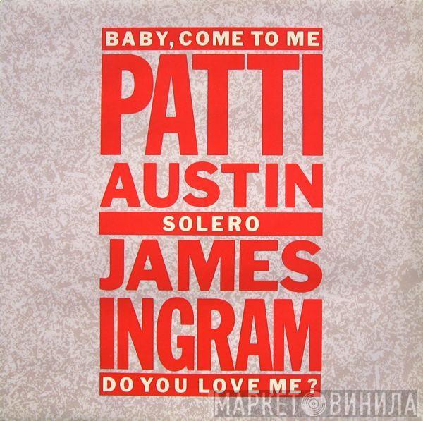 Patti Austin, James Ingram - Baby, Come To Me