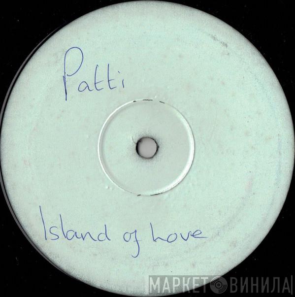Patti - Island Of Love