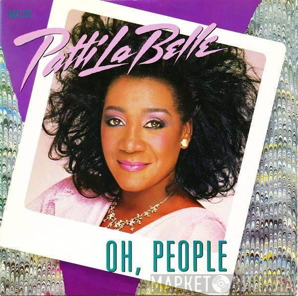 Patti LaBelle - Oh, People
