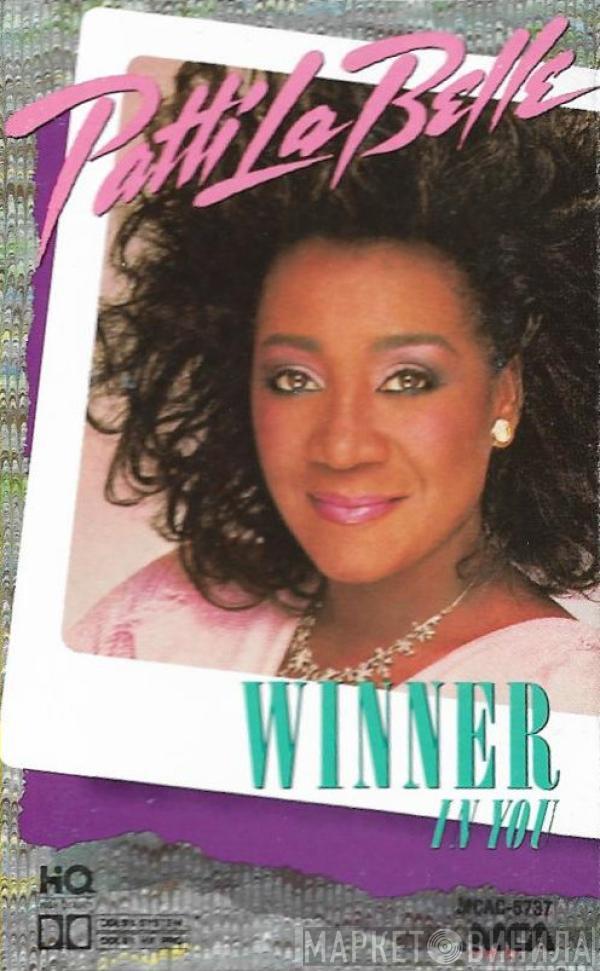  Patti LaBelle  - Winner In You