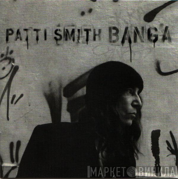  Patti Smith  - Banga