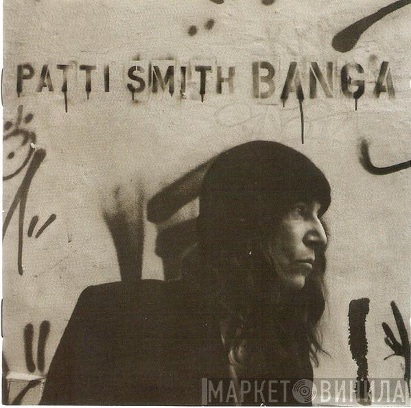 Patti Smith - Banga