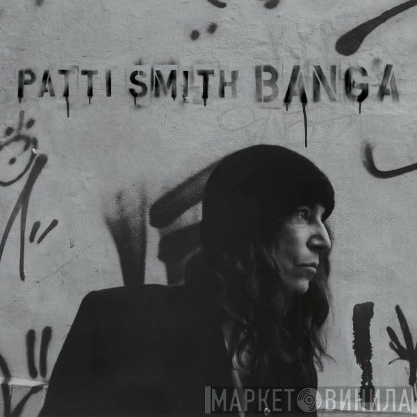  Patti Smith  - Banga