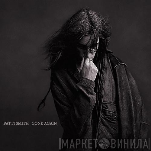  Patti Smith  - Gone Again