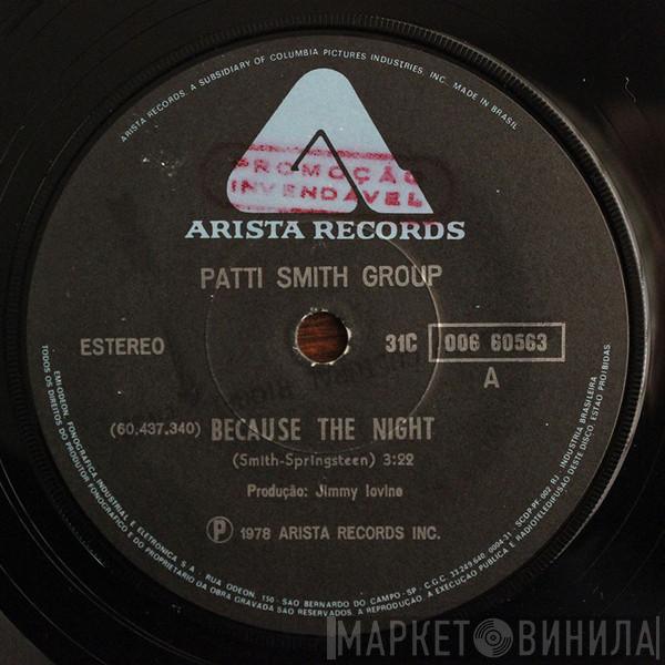  Patti Smith Group  - Because The Night / God Speed