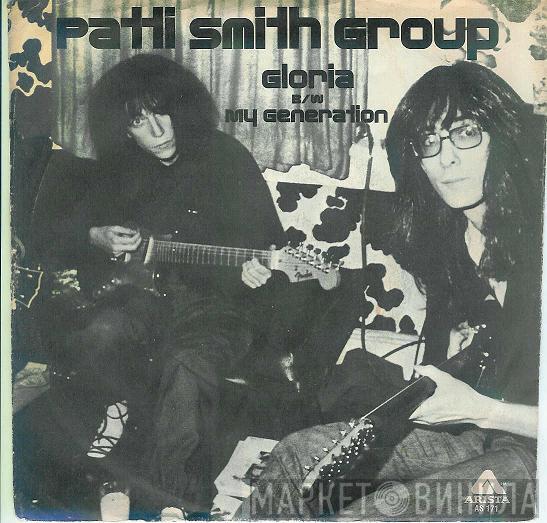  Patti Smith Group  - Gloria / My Generation